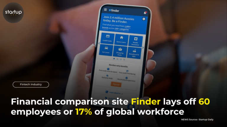Financial comparison site Finder lays off 60 employees or 17% of the global workforce